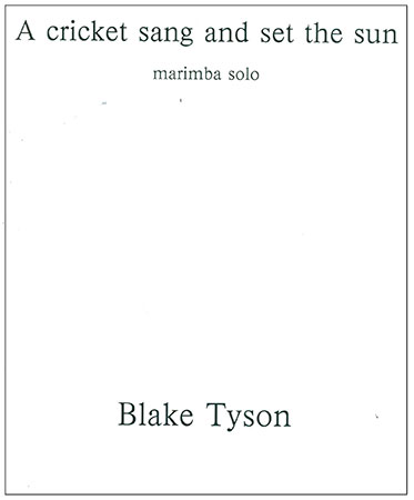 blake tyson a cricket sang and set the sun