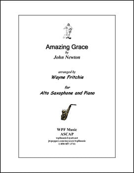 Amazing Grace Alto Sax Solo With Piano J W Pepper Sheet Music