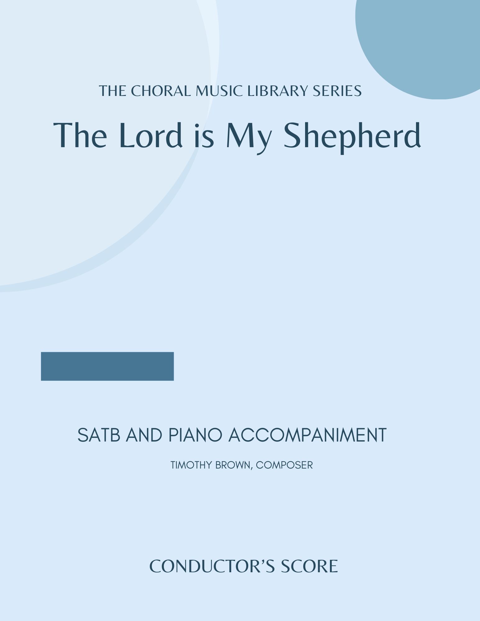 The Lord Is My Shepherd Satb By Timothy B Jw Pepper Sheet Music 9879