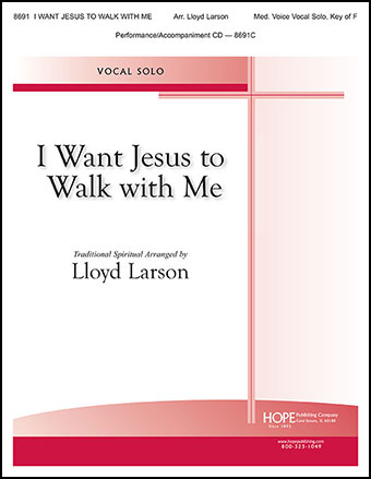 I Want Jesus To Walk With Me Medium Solo Nb J W Pepper Sheet Music