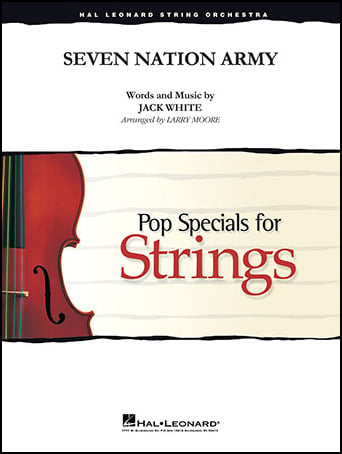 Seven Nation Army By Jack White Arr Larry Moore J W Pepper
