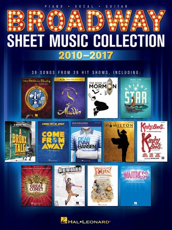 Broadway Sheet Music Collection 2010 2017 By Vari J W Pepper Sheet Music
