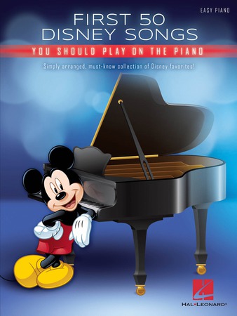 First 50 Disney Songs You Should Play On The Pian J W Pepper Sheet Music