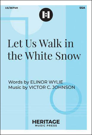 Let Us Walk in the White Snow