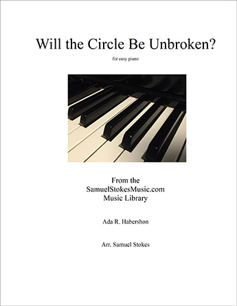 Will The Circle Be Unbroken By Ada R Habershon J W Pepper Sheet Music