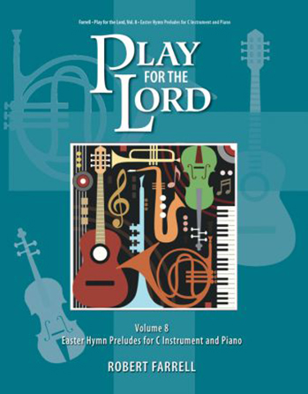 Play for the Lord, Vol. 8