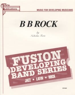 B B Rock By Nicholas Forte| J.W. Pepper Sheet Music