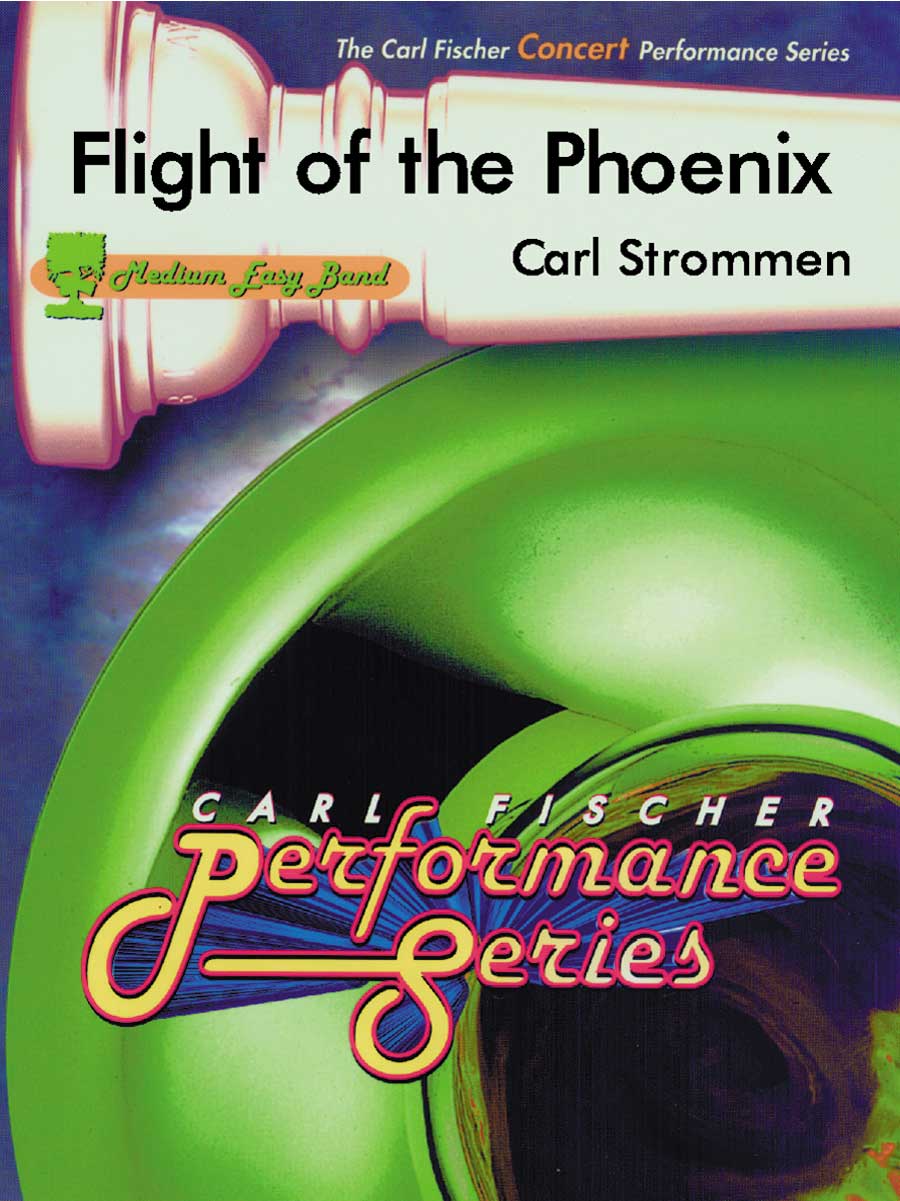 Flight Of The Phoenix By Carl Strommen J W Pepper Sheet Music