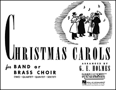 Christmas Carols For Band Or Brass Choir Clarine J W Pepper Sheet Music