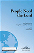 People Need the Lord (SATB ) by Greg Nelson | J.W. Pepper Sheet Music