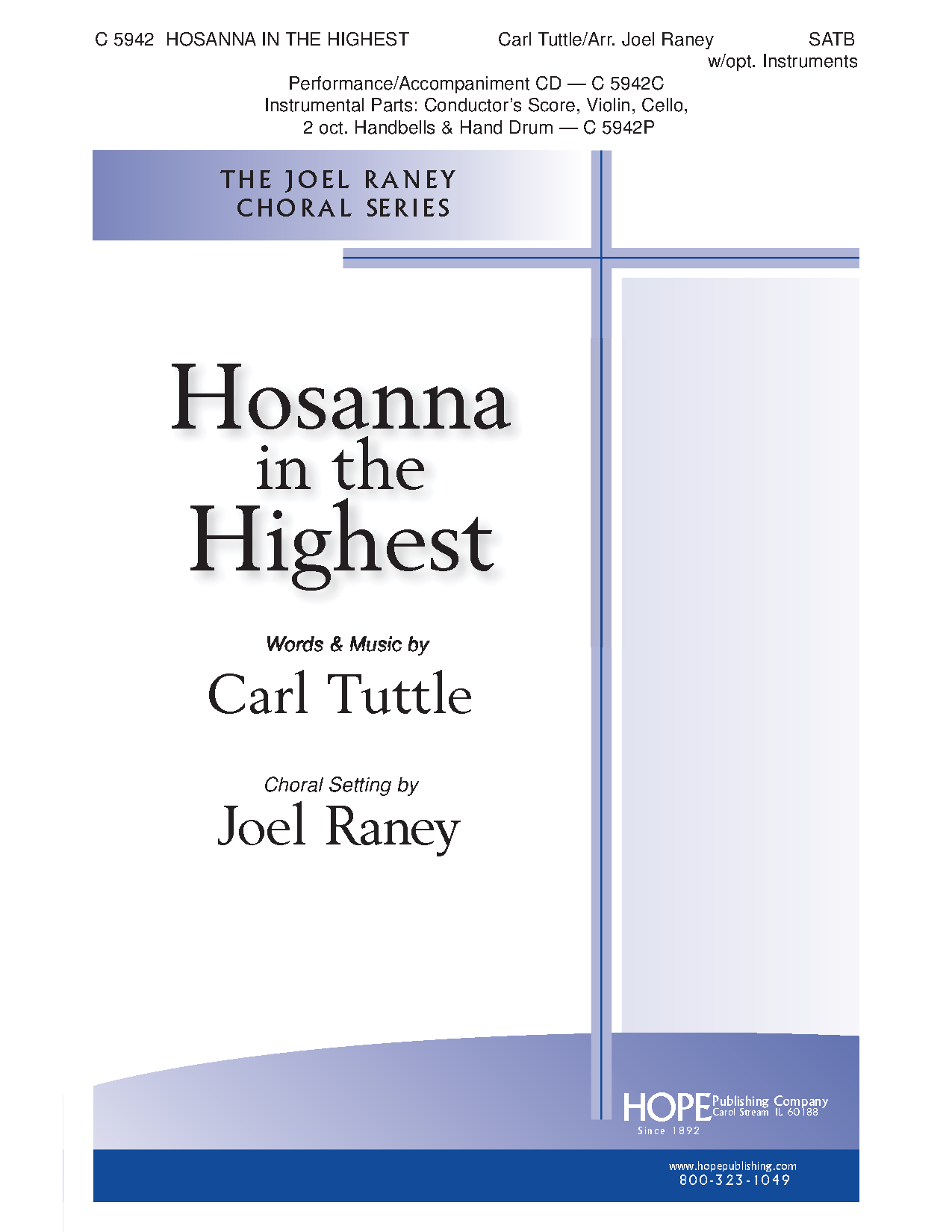 Hosanna In The Highest Satb By Carl Tuttl J W Pepper Sheet Music