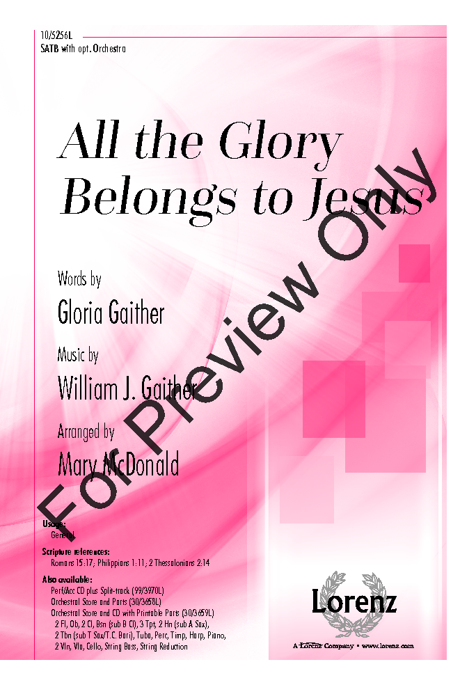 All the Glory Belongs to Jesus (SATB ) by Wi | J.W. Pepper Sheet Music