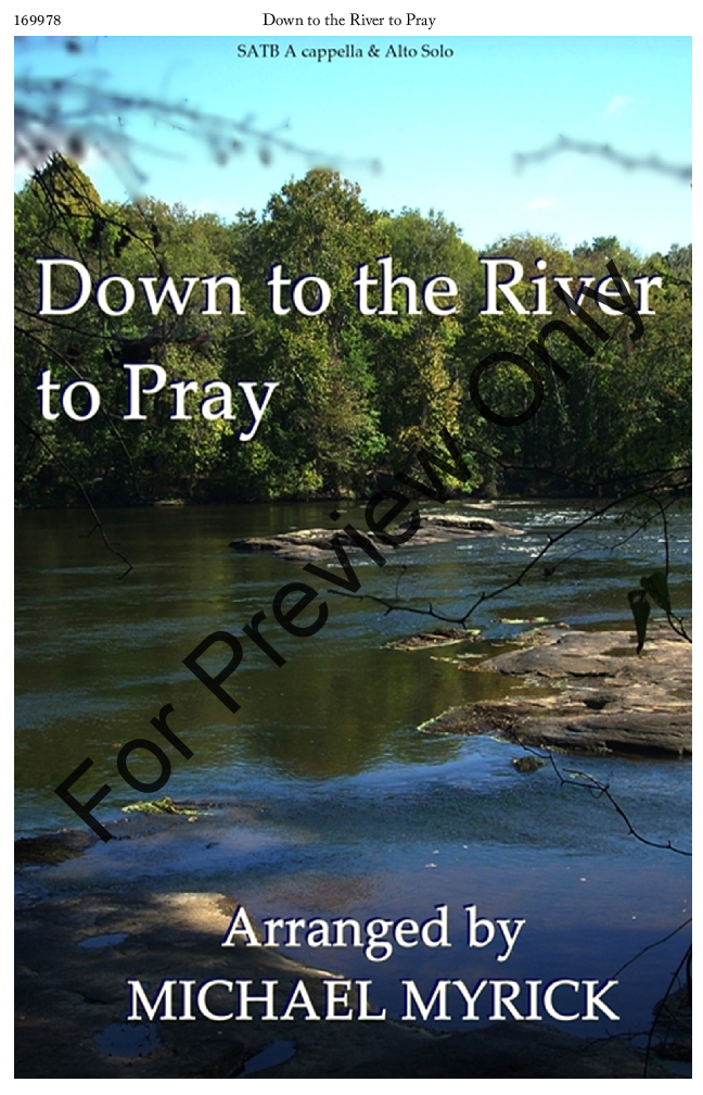 Down to the River to Pray (SATB ) by Traditi | J.W. Pepper Sheet Music